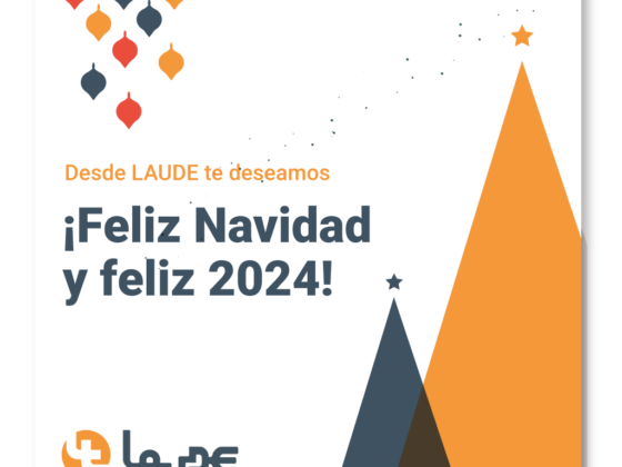 Desde LAUDE te deseamos Feliz Navidad y Feliz 2024